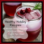 Healthy Holiday Recipes - Volume 1