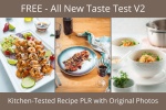 FREE "Taste Test V2" - 3 Recipes with 22 Original Food Photos