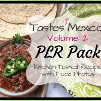 Tastes of Mexico PLR Recipes - Volume 2